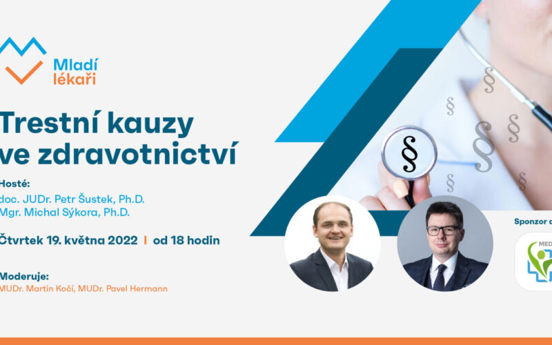 Trestní kauzy ve zdravotnictví – ON-LINE LIVE STREAM
