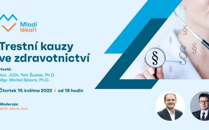 Trestní kauzy ve zdravotnictví – ZÁZNAM Z LIVE STREAMu