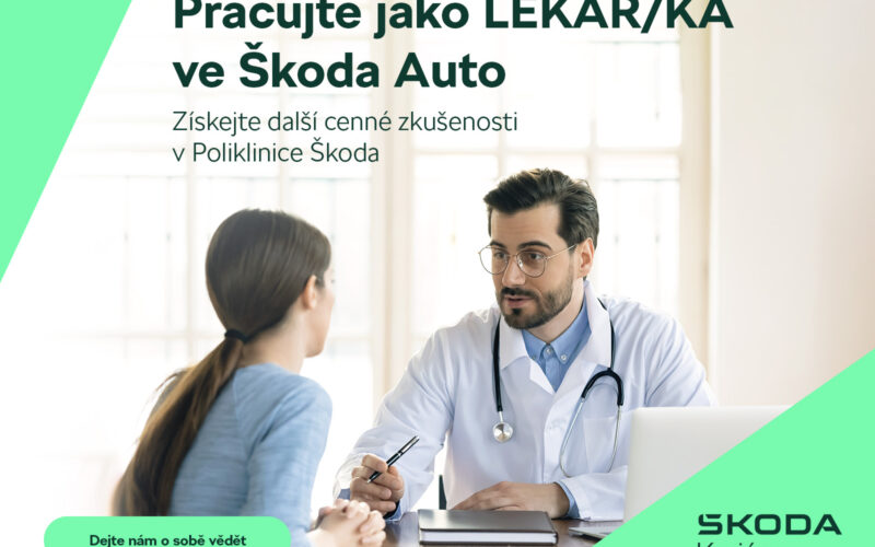 Pracujte jako LÉKAŘ/KA ve Škoda Auto