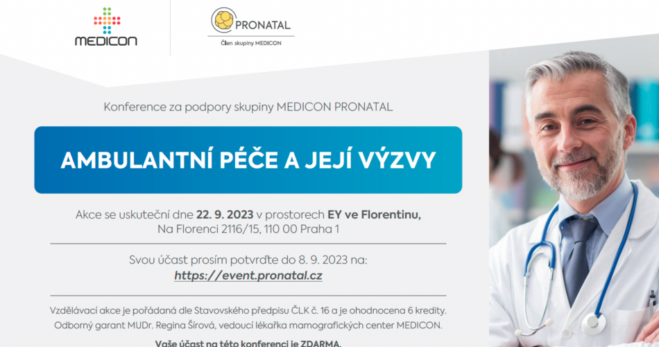 Ambulantní péče a&nbsp;její výzvy – Konference o&nbsp;propojení ambulantní péče v ČR, dnešních výzvách a&nbsp;budoucnosti