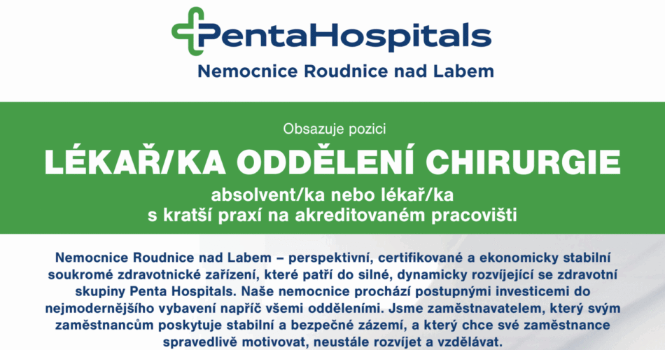 Nemocnice Roudnice nad Labem obsazuje pozici  LÉKAŘ ODDĚLENÍ CHIRURGIE  – absolvent / nebo lékař s&nbsp;kratší praxí na akreditovaném pracovišti