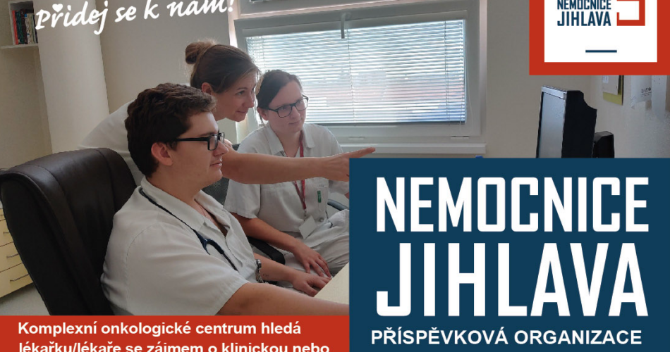 Onkologické oddělení příjme lékaře / lékařku, absolventi jsou srdečně vítáni! 