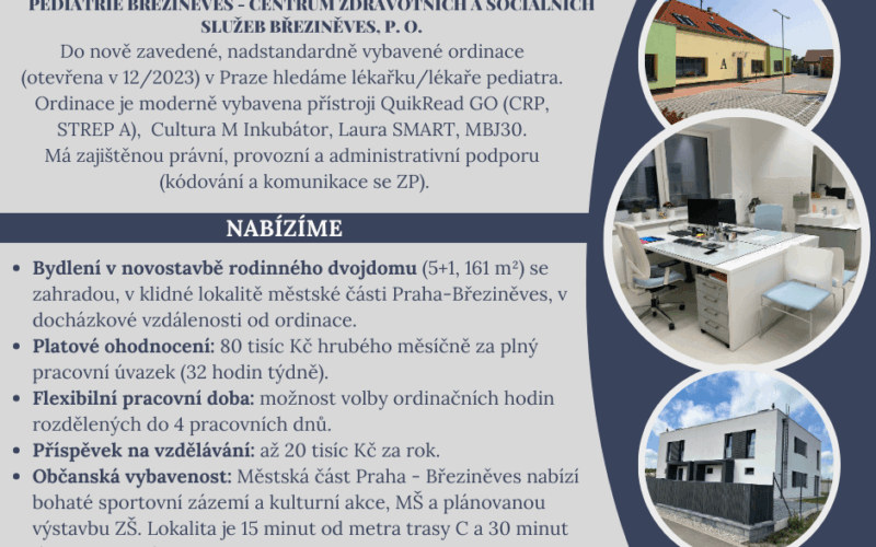 DO NOVĚ ZAVEDENÉ, NADSTANDARDNĚ VYBAVENÉ ORDINACE V PRAZE BŘEZINĚVSI HLEDÁME LÉKAŘKU/LÉKAŘE PEDIATRA