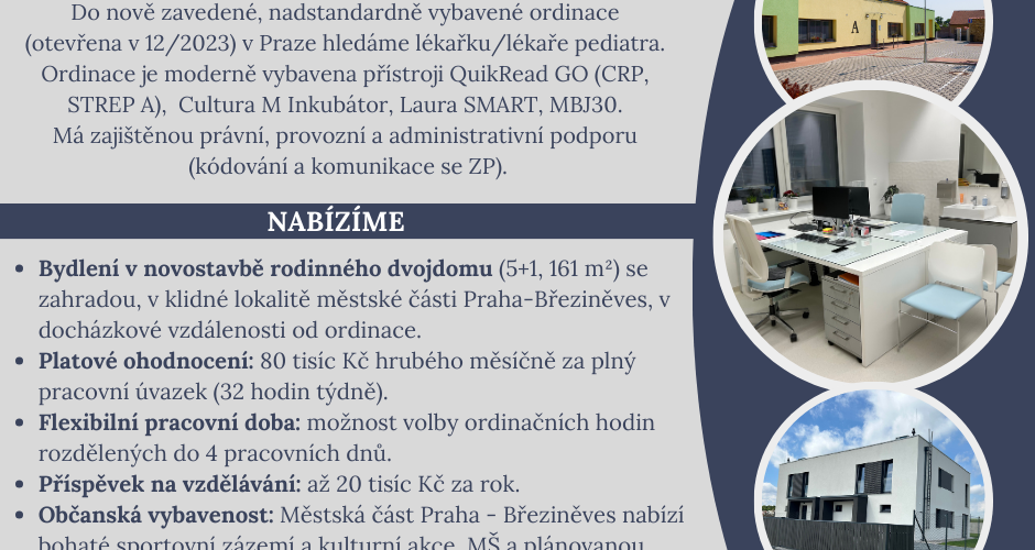 DO NOVĚ ZAVEDENÉ, NADSTANDARDNĚ VYBAVENÉ ORDINACE V PRAZE BŘEZINĚVSI HLEDÁME LÉKAŘKU/LÉKAŘE PEDIATRA