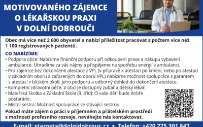 Hledáme motivovaného zájemce o lékařskou praxi v Dolní Dobrouči