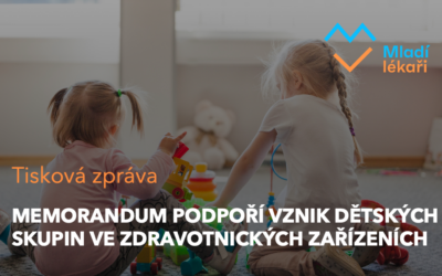 Ministerstvo zdravotnictví: Sladit osobní a profesní život zdravotníků je pro nás prioritou. Memorandum podpoří vznik dětských skupin ve zdravotnických zařízení