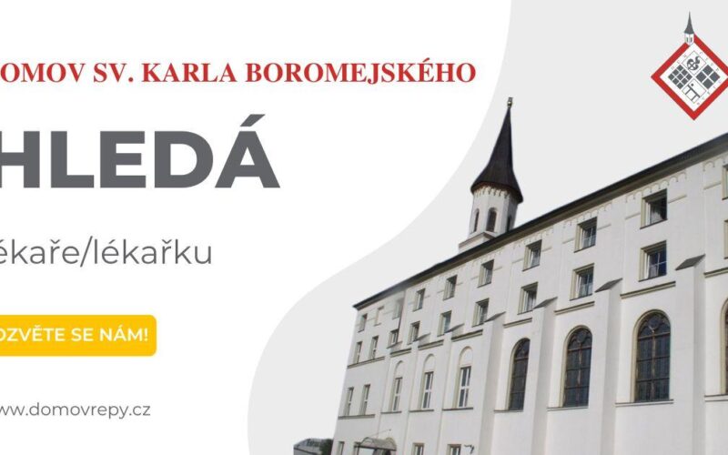DOMOV SV. KARLA BOROMEJSKÉHO V PRAZE – ŘEPÍCH hledá lékaře/lékařku