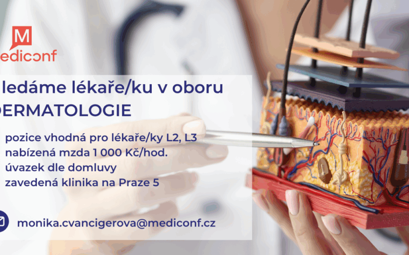 Hledáme dermatologa/dermatoložku  L2, L3 – mzda 1000Kč/hod.