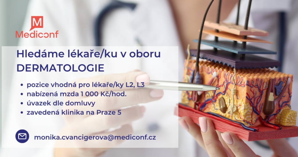 Hledáme dermatologa/dermatoložku  L2, L3 – mzda 1000Kč/hod.