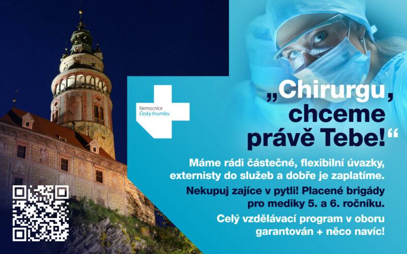 „Chirurgu, chceme právě Tebe!“