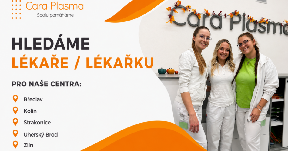 CARA PLASMA – Hledáme lékaře/lékařky do našich odběrových center
