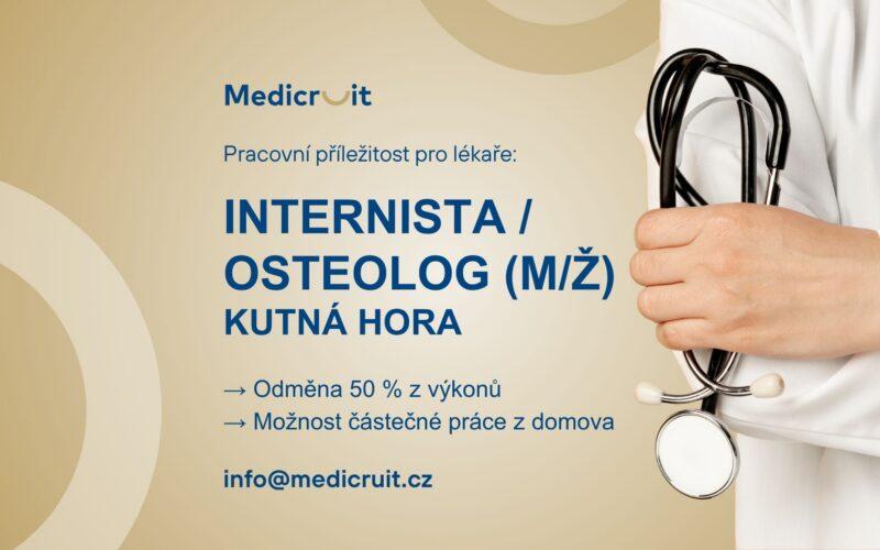 Internista/osteolog v&nbsp;Kutné Hoře – odměna 50&nbsp;% z&nbsp;výkonů (m/ž)